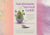 The Autoimmune Survival Guide you need